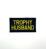 Trophy Husband Embroidered Patch