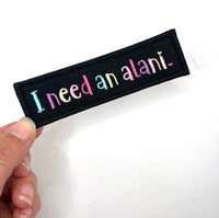 I need an Alani. Embroidered Patch