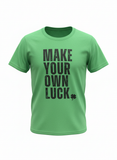 Make your own luck tee