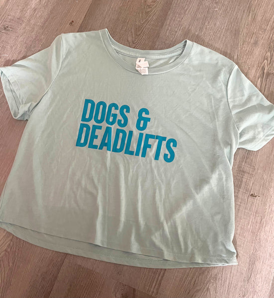 Dogs and Deadlifts Crop T shirts