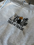 Trick or Trash Raccoon Halloween Embroidered Sweatshirt