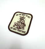 On the way to get my shi*! together Printed Patch