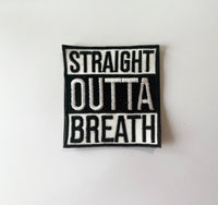 Straight outta breath patch