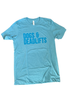 Dogs and Deadlifts T shirts
